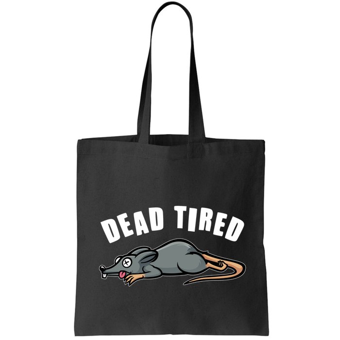Funny Dead Tired Dead Rat Mouse Bag