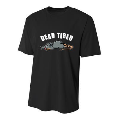 Funny Dead Tired Dead Rat Mouse Youth Performance Sprint T-Shirt