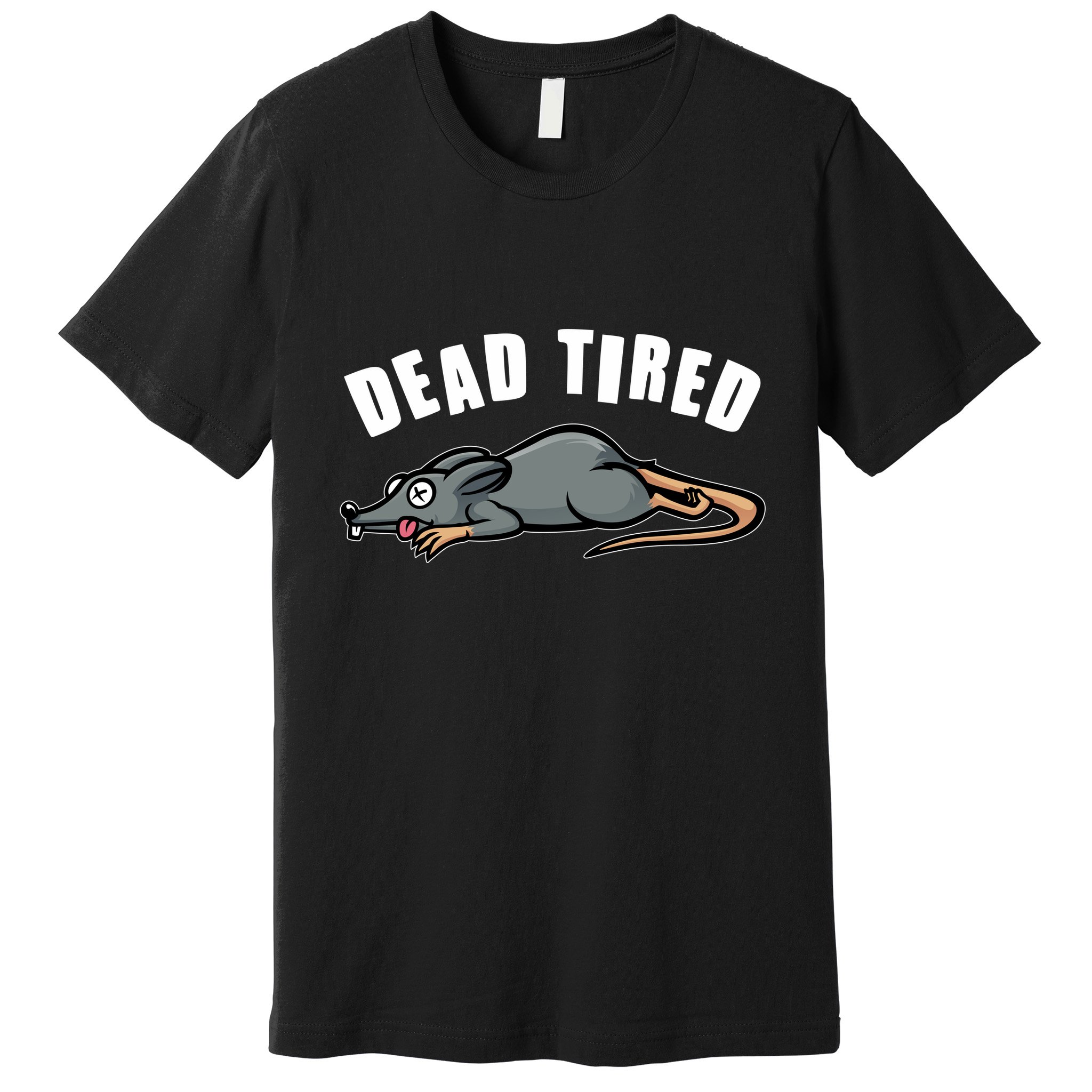 Funny Dead Tired Dead Rat Mouse Premium T-Shirt