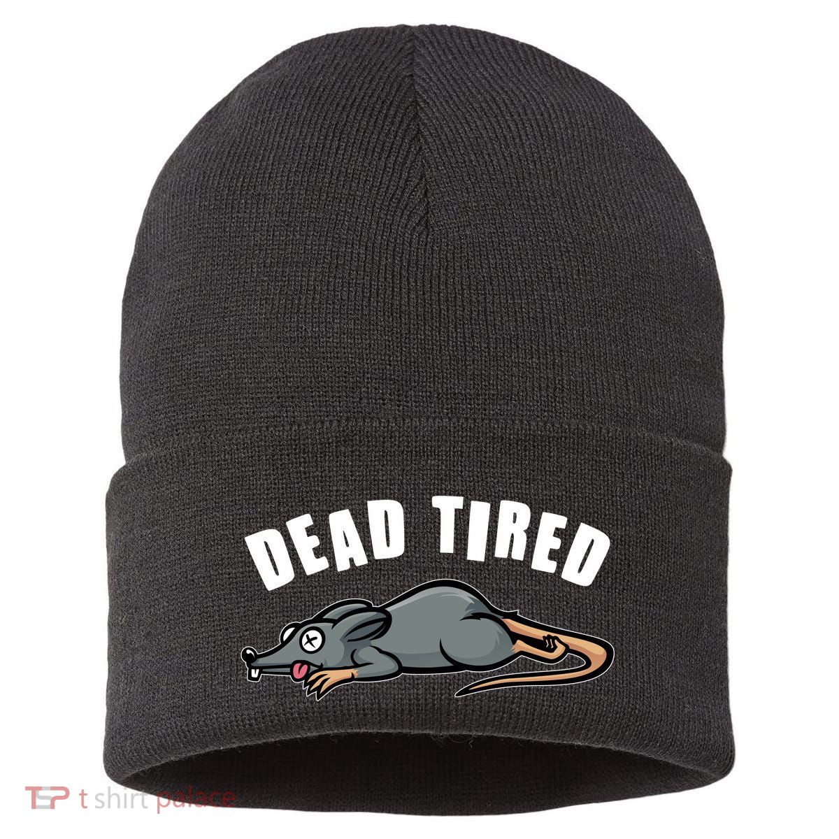 Funny Dead Tired Dead Rat Mouse Sustainable Knit Beanie