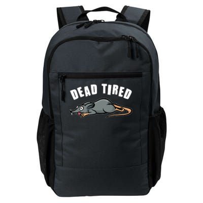 Funny Dead Tired Dead Rat Mouse Daily Commute Backpack