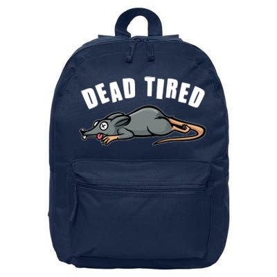 Funny Dead Tired Dead Rat Mouse 16 in Basic Backpack