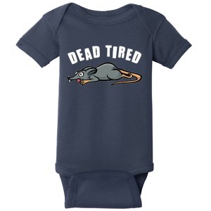 Funny Dead Tired Dead Rat Mouse Baby Bodysuit