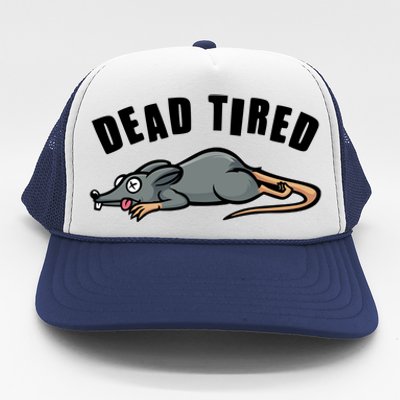 Funny Dead Tired Dead Rat Mouse Trucker Hat