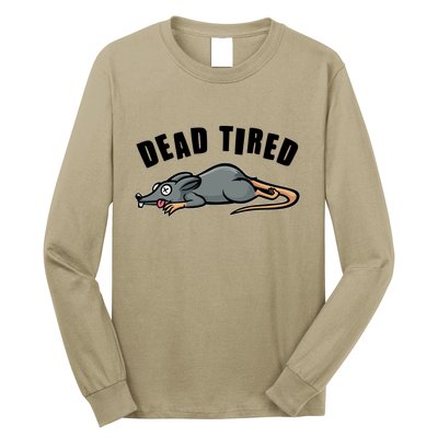 Funny Dead Tired Dead Rat Mouse Long Sleeve Shirt