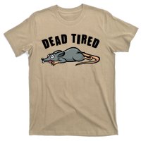 Funny Dead Tired Dead Rat Mouse T-Shirt