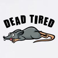 Funny Dead Tired Dead Rat Mouse Garment-Dyed Sweatshirt