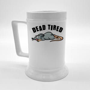 Funny Dead Tired Dead Rat Mouse Beer Stein