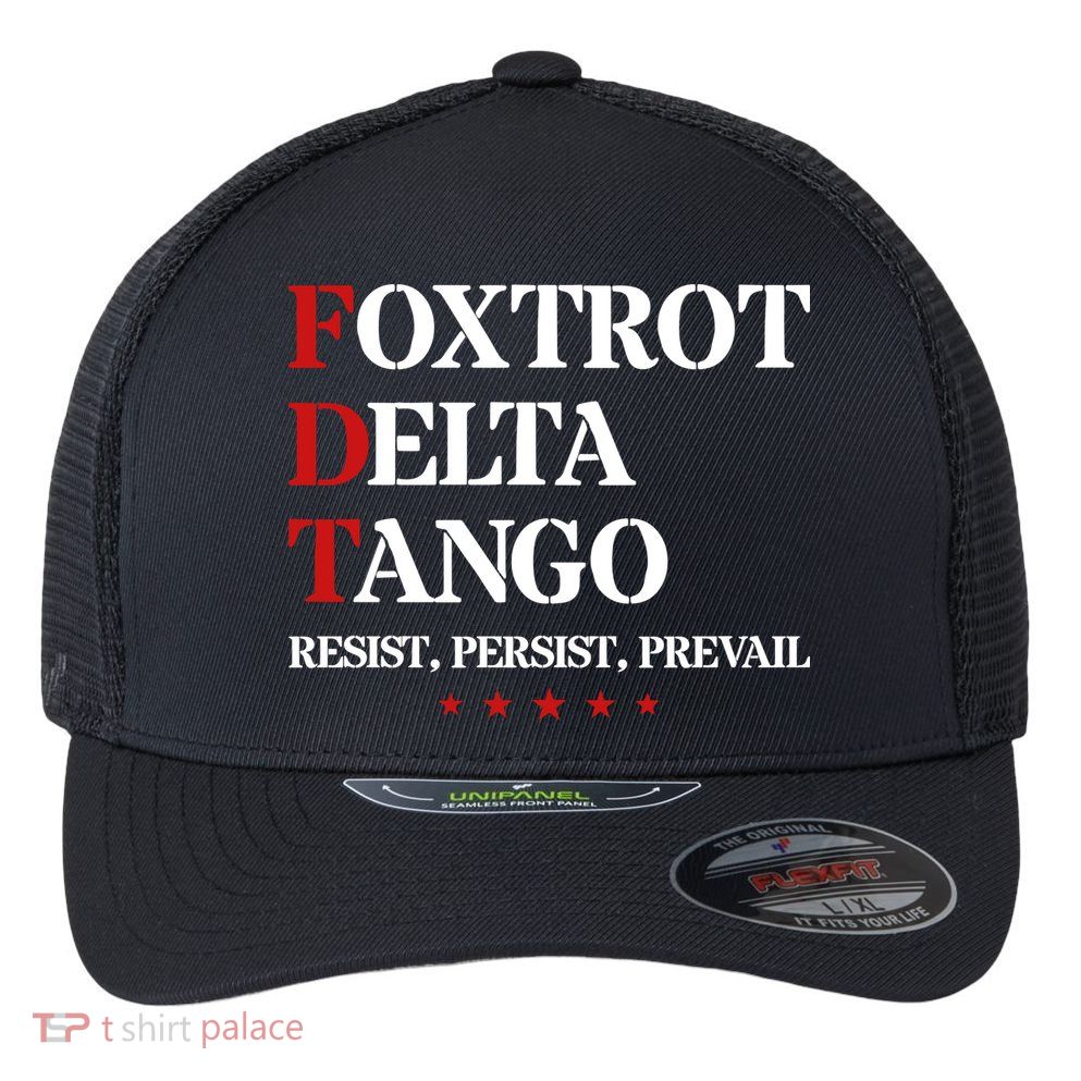 Foxtrot Delta Tango  Antitrump Flexfit Unipanel Trucker Cap
