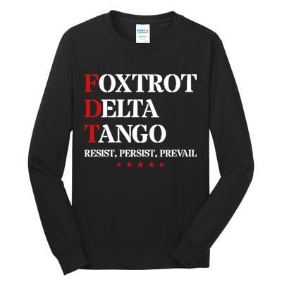Foxtrot Delta Tango  Antitrump Tall Long Sleeve T-Shirt