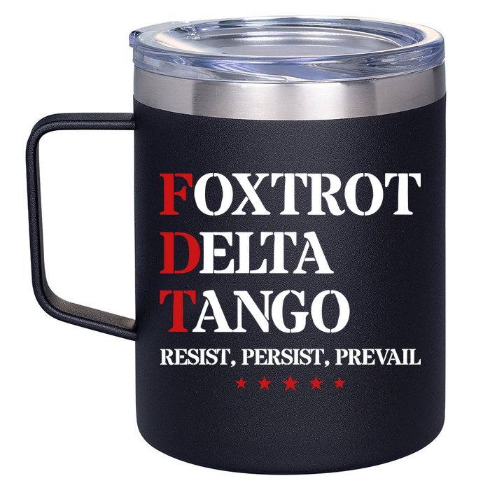 Foxtrot Delta Tango  Antitrump 12oz Stainless Steel Coffee Mug
