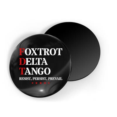 Foxtrot Delta Tango  Antitrump Magnet