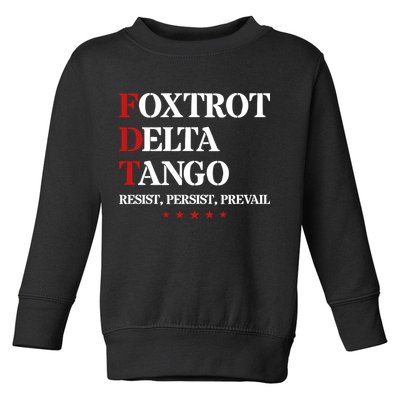 Foxtrot Delta Tango  Antitrump Toddler Sweatshirt