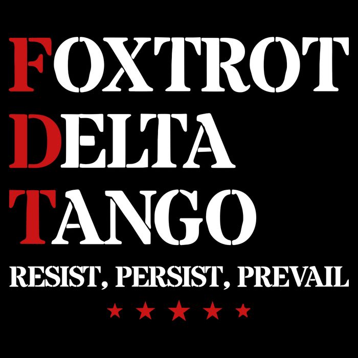 Foxtrot Delta Tango  Antitrump Toddler T-Shirt