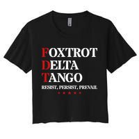 Foxtrot Delta Tango  Antitrump Women's Crop Top Tee