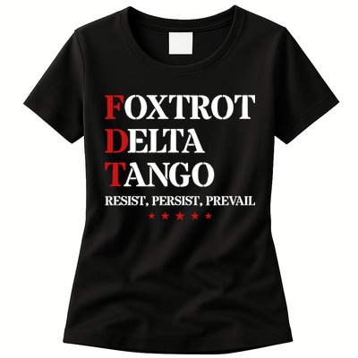 Foxtrot Delta Tango  Antitrump Womens T-Shirt