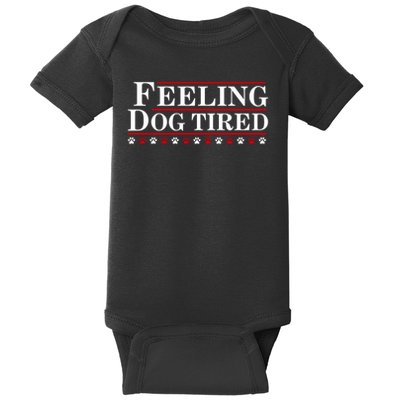 Feeling Dog Tired Baby Bodysuit