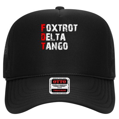 Foxtrots Delta Tangos Funny Foxtrots Delta Tangos Trucker Hat