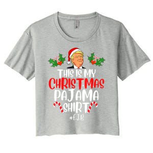 Funny Donald Trump Santa This Is My Christmas Pajama Gift Women's Crop Top Tee