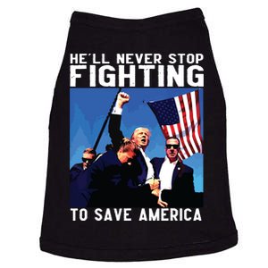 Funny Donald Trump Hell Never Stop Fighting To Save America Doggie Tank