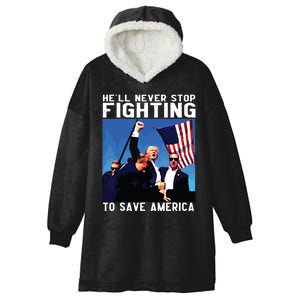 Funny Donald Trump Hell Never Stop Fighting To Save America Hooded Wearable Blanket