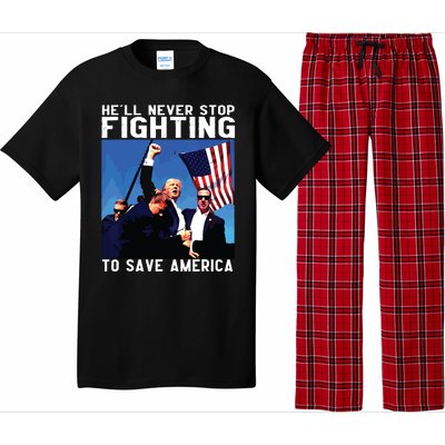 Funny Donald Trump Hell Never Stop Fighting To Save America Pajama Set