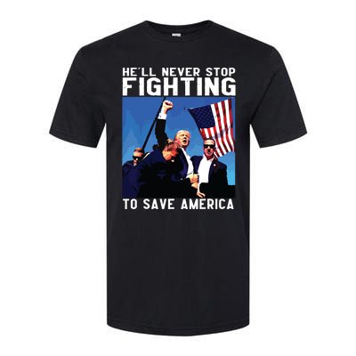 Funny Donald Trump Hell Never Stop Fighting To Save America Softstyle® CVC T-Shirt