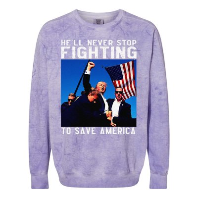 Funny Donald Trump HeLl Never Stop Fighting To Save America Gift Colorblast Crewneck Sweatshirt