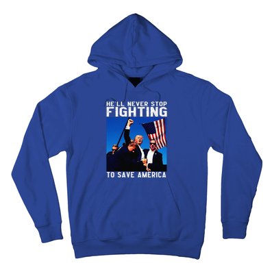 Funny Donald Trump HeLl Never Stop Fighting To Save America Gift Hoodie