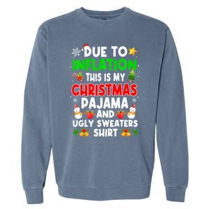 Funny Due To Inflation This Is My Ugly Sweater For Christmas Gift Garment-Dyed Sweatshirt