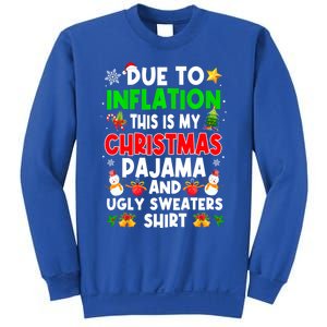 Funny Due To Inflation This Is My Ugly Sweater For Christmas Gift Sweatshirt