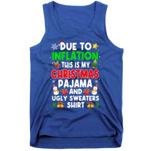 Funny Due To Inflation This Is My Ugly Sweater For Christmas Gift Tank Top