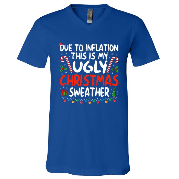 Funny Due To Inflation This Is My Ugly Sweater For Christmas Cute Gift V-Neck T-Shirt