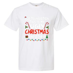 Funny Due To Inflation This Is My Ugly Sweater For Christmas Cute Gift Garment-Dyed Heavyweight T-Shirt