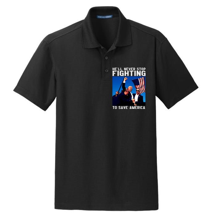 Funny Donald Trump HeLl Never Stop Fighting To Save America Dry Zone Grid Polo