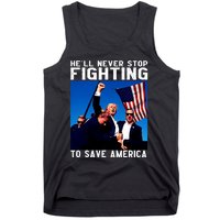 Funny Donald Trump HeLl Never Stop Fighting To Save America Tank Top