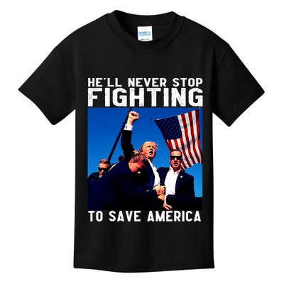 Funny Donald Trump HeLl Never Stop Fighting To Save America Kids T-Shirt