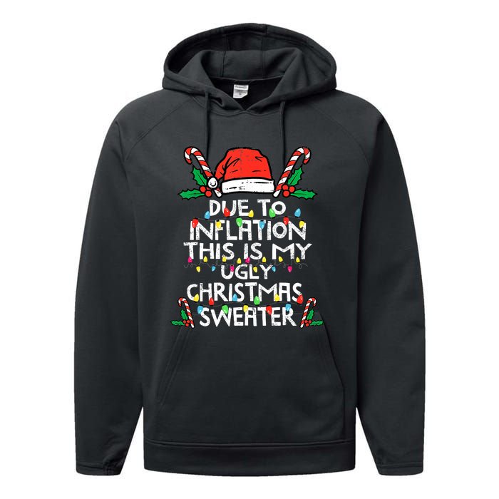 Funny Due to Inflation Ugly Christmas Sweaters  Performance Fleece Hoodie