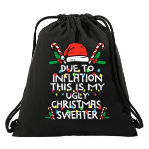 Funny Due to Inflation Ugly Christmas Sweaters  Drawstring Bag