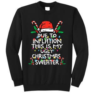 Funny Due to Inflation Ugly Christmas Sweaters  Tall Sweatshirt