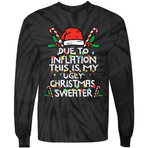 Funny Due to Inflation Ugly Christmas Sweaters  Tie-Dye Long Sleeve Shirt