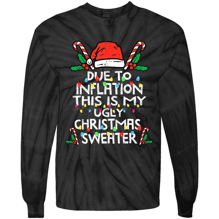 Funny Due to Inflation Ugly Christmas Sweaters  Tie-Dye Long Sleeve Shirt