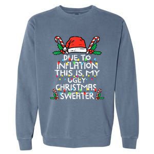 Funny Due to Inflation Ugly Christmas Sweaters  Garment-Dyed Sweatshirt