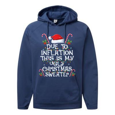 Funny Due To Inflation This Is My Ugly Sweater For Christmas Cool Gift Performance Fleece Hoodie