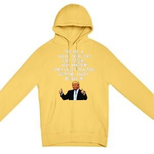 Funny Donald Trump Fathers Day Gag Gift Conservative Dad Premium Pullover Hoodie