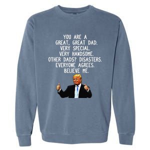 Funny Donald Trump Fathers Day Gag Gift Conservative Dad Garment-Dyed Sweatshirt