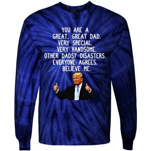 Funny Donald Trump Fathers Day Gag Gift Conservative Dad Tie-Dye Long Sleeve Shirt