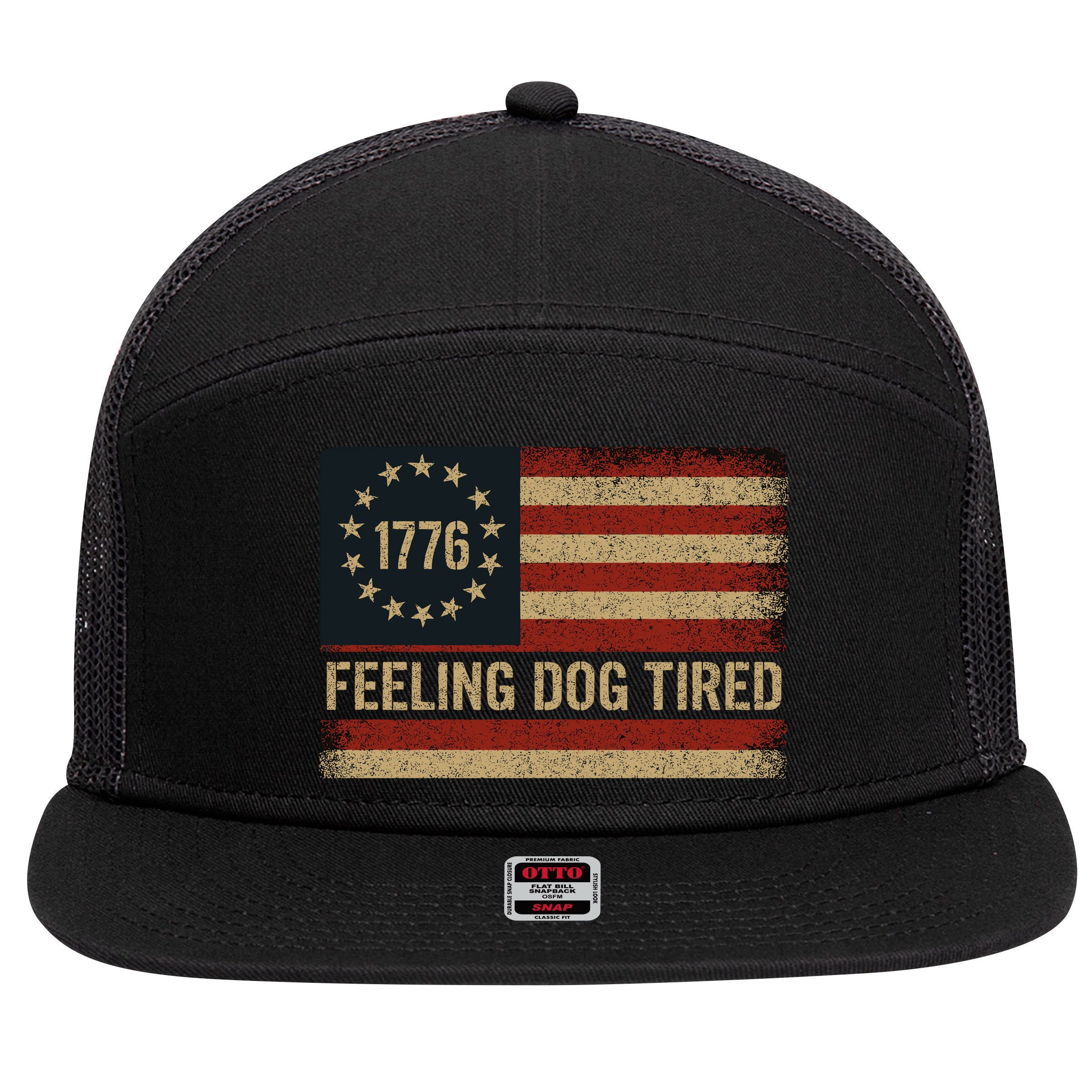 Feeling Dog Tired Fdt Anti Trump 7 Panel Mesh Trucker Snapback Hat