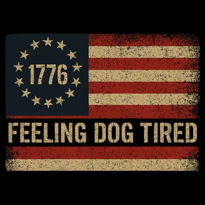 Feeling Dog Tired Fdt Anti Trump T-Shirt