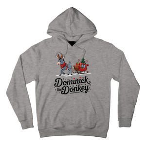 Funny Dominick The Donkey Christmas Sleigh Holiday Funny Tall Hoodie